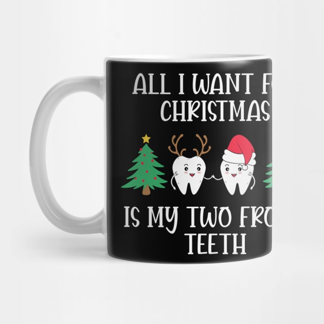 All I want for Christmas is my two Front Teeth Funny Christmas Quote by BadDesignCo